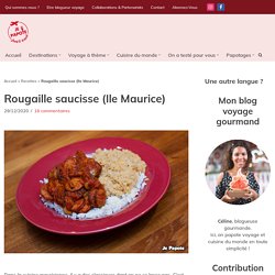 Rougaille saucisse (spécialité de l'Ile Maurice)