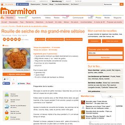 Rouille de seiche de ma grand-mère sétoise - Recette de cuisine Marmiton : une recette
