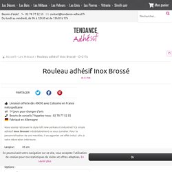 Rouleau adhésif inox brossé