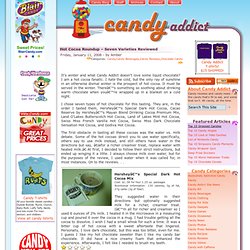 Candy Addict » Hot Cocoa Roundup – Seven Varieties Reviewed