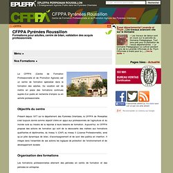 CFPPA Pyrénées Roussillon - Centre de Formation Professionnelle et de Promotion Agricole des Pyrénées Orientales - Formations pour adultes, centre de bilan, validation des acquis professionnels - EPLEA Perpignan Roussillon (66)