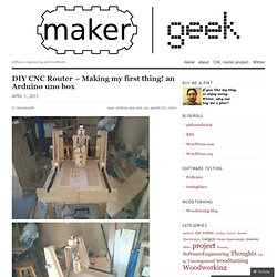 DIY CNC Router – Making my first thing! an Arduino uno box