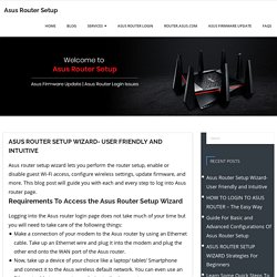 Asus Router Setup Wizard- User Friendly and Intuitive
