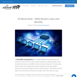 All About Multi - WAN Routers: Uses and Benefits - Zifilink