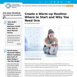 Create a Warm-up Routine: Where to Start and Why You Need One - Casting Networks News