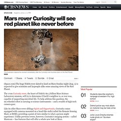 Mars rover Curiosity will see red planet like never before