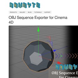 Rowbyte - OBJ Sequence Exporter for Cinema 4D