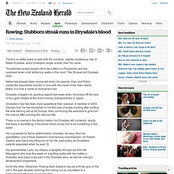 Rowing: Stubborn streak runs in Drysdale's blood - Sport