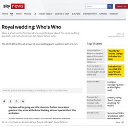 Royal wedding: Who's Who