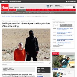Le Royaume-Uni révulsé par la décapitation d'Alan Henning