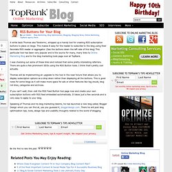 RSS Buttons for Your Blog from TopRank Online Marketing Blog