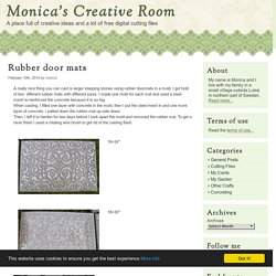 Rubber door mats - Monicas Creative Room