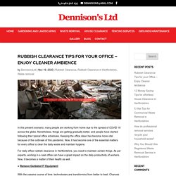Rubbish Clearance Tips for Your Office - Enjoy Clean Ambience