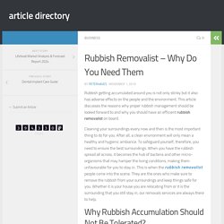 Rubbish Removalist – Why Do You Need Them