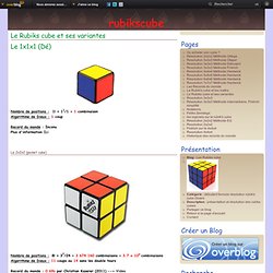 Le Rubiks cube et ses variantes - Les Rubiks cube