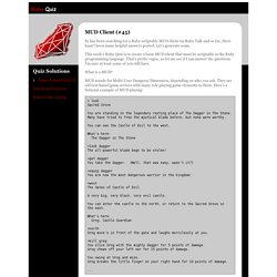Ruby Quiz - MUD Client (#45)