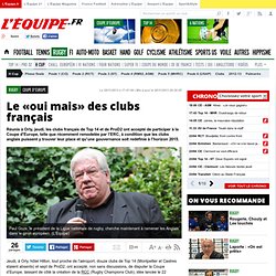 Rugby - Coupe d'Europe - Le «oui mais» des clubs français