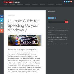 Ultimate Guide for Speeding Up your Windows 7