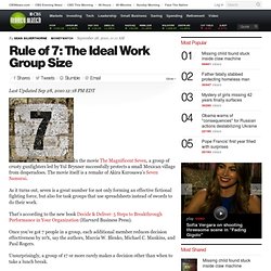 Rule of 7: The Ideal Work Group Size