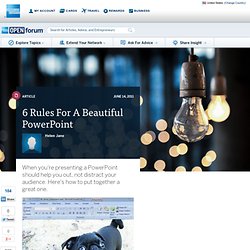 6 Rules For A Beautiful PowerPoint