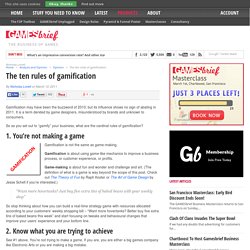 The ten rules of gamification