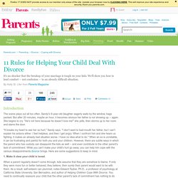 11 Rules for Helping Your Child Deal With Divorce