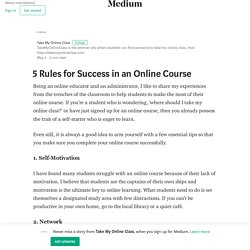 5 Rules for Success in an Online Course – Take My Online Class