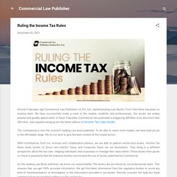 Ruling the Income Tax Rules