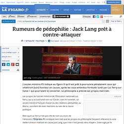 Politique : Rumeurs de pédophilie : Jack Lang prêt à contre-attaquer