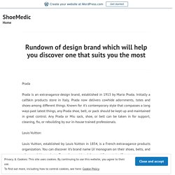 Rundown of design brand which will help you discover one that suits you the most