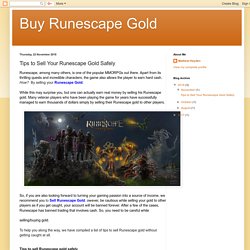 Buy Runescape Gold: Tips to Sell Your Runescape Gold Safely