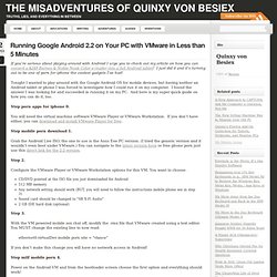Running Google Android 2.2 on Your PC with VMware in Less than 5 Minutes