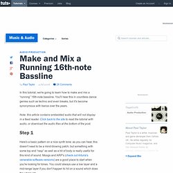 Make and Mix a Running 16th-note Bassline