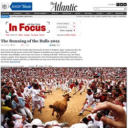 In Focus - The Running of the Bulls 2012