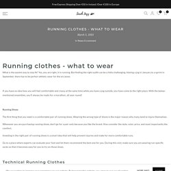 Running clothes - what to wear – Sarah Jayy