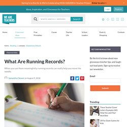 What Are Running Records? A Teacher Guide for Planning Instruction