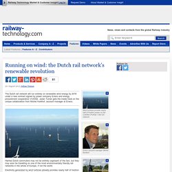 Running on wind: the Dutch rail network’s renewable revolution