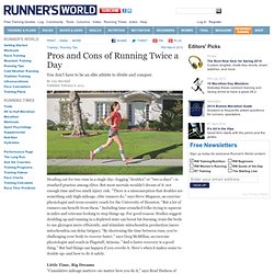 Pros and Cons of Running Twice a Day