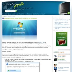 Home Server Hacks: Running Windows Home Server Connector on Windows 7