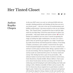 Rupika Chopra – Her Tinted Closet