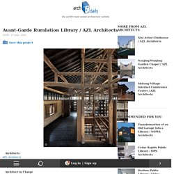 Avant-Garde Ruralation Library / AZL Architects