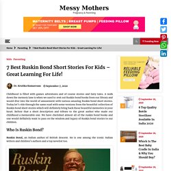 7 Best Ruskin Bond Short Stories For Kids - Messy Mothers