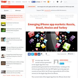 Russia, Brazil, Mexico & Turkey: Emerging App Markets For The iPhone