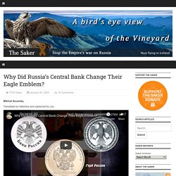 Why Did Russia’s Central Bank Change Their Eagle Emblem?
