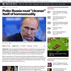 Putin: Russia must "cleanse" itself of homosexuality