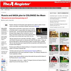 Russia and NASA plan to COLONISE the Moon