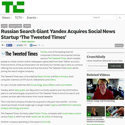 Russian Search Giant Yandex Acquires Social News Startup ‘The Tweeted Times’