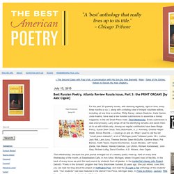 Best Russian Poetry, Atlanta Review Russia Issue, Part 3: the PRINT ORGANS [by Alex Cigale]