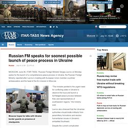 Russian FM speaks for soonest possible launch of peace process in Ukraine