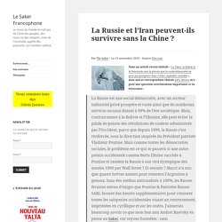 La Russie et l’Iran peuvent-ils survivre sans la Chine ?